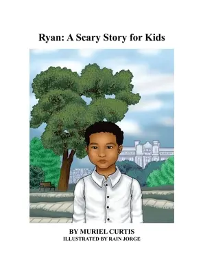 Ryan: Eine Gruselgeschichte für Kinder - Ryan: A Scary Story for Kids