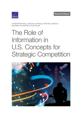 Die Rolle der Information in US-Konzepten für den strategischen Wettbewerb - The Role of Information in U.S. Concepts for Strategic Competition