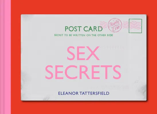 Sex-Geheimnisse: Postkarten aus dem Bett - Sex Secrets: Postcards from the Bed