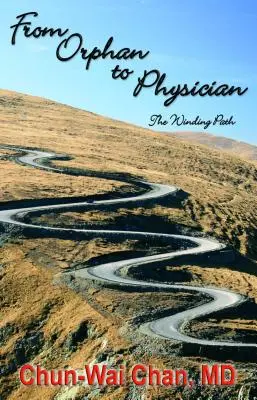 Vom Waisenkind zum Mediziner: Der gewundene Pfad - From Orphan to Physician: The Winding Path