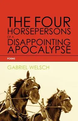 Die vier Pferde einer enttäuschenden Apokalypse - The Four Horsepersons of a Disappointing Apocalypse