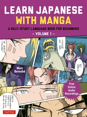 Japanisch lernen mit Manga Band Eins: Ein Sprachbuch zum Selbststudium für Anfänger - Japanisch lesen, schreiben und sprechen lernen mit Manga-Comics! (Frei - Learn Japanese with Manga Volume One: A Self-Study Language Book for Beginners - Learn to Read, Write and Speak Japanese with Manga Comic Strips! (Fre