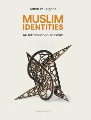 Muslimische Identitäten: Eine Einführung in den Islam - Muslim Identities: An Introduction to Islam