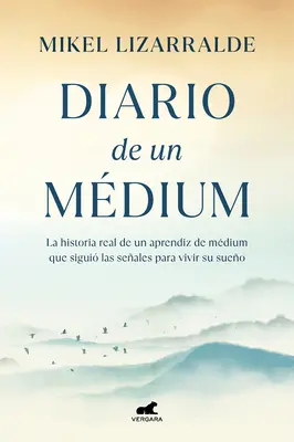 Tagebuch eines Mediums / Diario de Un Medium / Diary of a Medium - Diario de Un Medium / Diary of a Medium