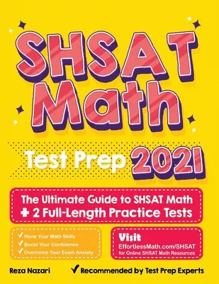 SHSAT Math Test Prep: Der ultimative Leitfaden für SHSAT Mathe + 2 Übungstests in voller Länge - SHSAT Math Test Prep: The Ultimate Guide to SHSAT Math + 2 Full-Length Practice Tests