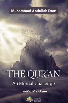 Der Qur'an Eine ewige Herausforderung - The Qur'an An Eternal Challenge