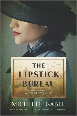 Das Lippenstift-Büro: Ein Roman, inspiriert von einer Spionin aus dem wahren Leben - The Lipstick Bureau: A Novel Inspired by a Real-Life Female Spy