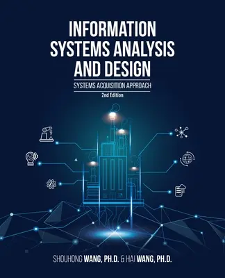 Analyse und Entwurf von Informationssystemen (2. Auflage): Systems Acquisition Approach - Information Systems Analysis and Design (2nd Edition): Systems Acquisition Approach