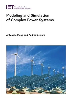 Modellierung und Simulation komplexer Energiesysteme - Modeling and Simulation of Complex Power Systems