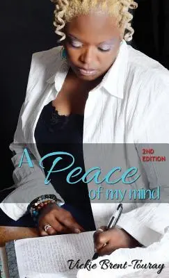 A Peace of My Mind (2. Auflage) - A Peace of My Mind (2nd Edition)