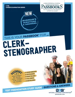 Angestellter-Stenograph (C-146): Studienführer für Sparbücher, Band 146 - Clerk-Stenographer (C-146): Passbooks Study Guidevolume 146
