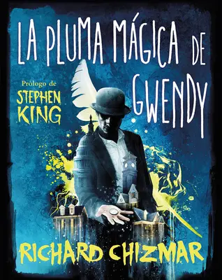 La Pluma Mgica de Gwendy / Gwendy's Zauberfeder - La Pluma Mgica de Gwendy / Gwendy's Magic Feather