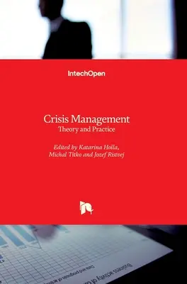 Krisenmanagement: Theorie und Praxis - Crisis Management: Theory and Practice