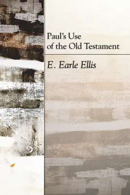 Paulus' Umgang mit dem Alten Testament - Paul's Use of the Old Testament