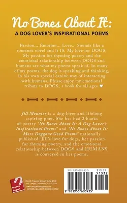 Ohne Wenn und Aber: Inspirierende Gedichte eines Hundeliebhabers (2. Auflage) - No Bones About It: A Dog Lover's Inspirational Poems (2nd Edition)
