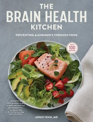 Die Küche der Gehirngesundheit: Vorbeugung von Alzheimer durch Essen - The Brain Health Kitchen: Preventing Alzheimer's Through Food