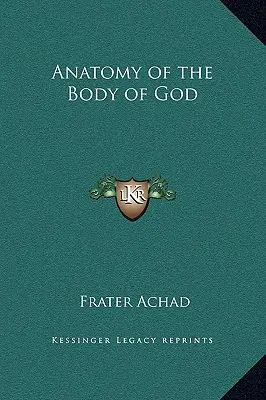 Anatomie des Leibes Gottes - Anatomy of the Body of God