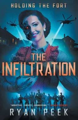 Die Festung halten: Die Infiltration - Holding the Fort: The Infiltration