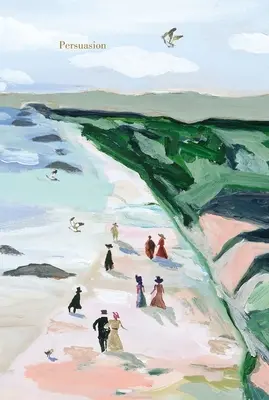 Persuasion (Gezeichnete Ausgabe) - Persuasion (Painted Edition)