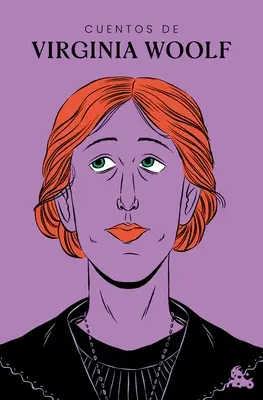 Erzählungen von Virginia Woolf - Cuentos de Virginia Woolf
