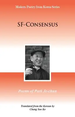 SF-Konsens: Gedichte von Park Je-chun - SF-Consensus: Poems of Park Je-chun