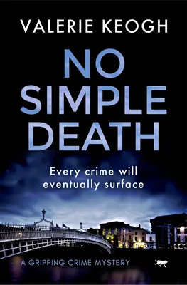 Kein einfacher Tod: Ein packender Kriminalroman - No Simple Death: A Gripping Crime Mystery