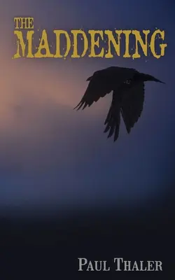 Die Verrückten - The Maddening