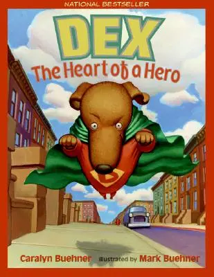 Dex: Das Herz eines Helden - Dex: The Heart of a Hero