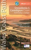 Snowdonia und Ceredigion Coast Path Führer - Porthmadog nach Cardigan - Snowdonia and Ceredigion Coast Path Guide - Porthmadog to Cardigan