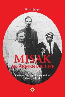 Misak: Ein armenisches Leben - Misak: An Armenian Life