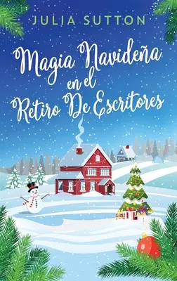 Magia Navidea in der Schublade der Schriftsteller - Magia Navidea En El Retiro De Escritores