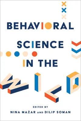 Verhaltenswissenschaft in freier Wildbahn - Behavioral Science in the Wild