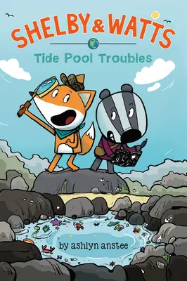 Probleme im Gezeitenteich - Tide Pool Troubles