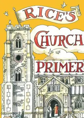 Rice's Kirchenfibel - Rice's Church Primer