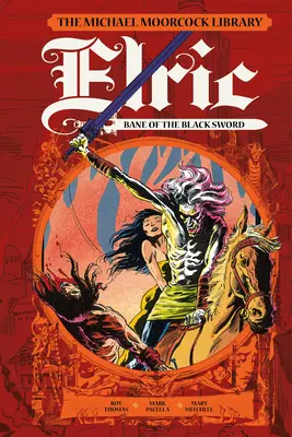 Die Michael Moorcock Bibliothek: Elric: Der Fluch des Schwarzen Schwertes - The Michael Moorcock Library: Elric: Bane of the Black Sword