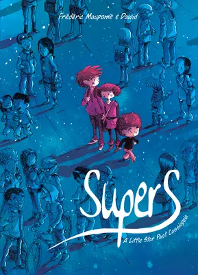 Supers (Buch Eins): Ein kleiner Stern hinter Kassiopeia - Supers (Book One): A Little Star Past Cassiopeia