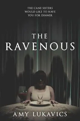 Die Ravenous - The Ravenous