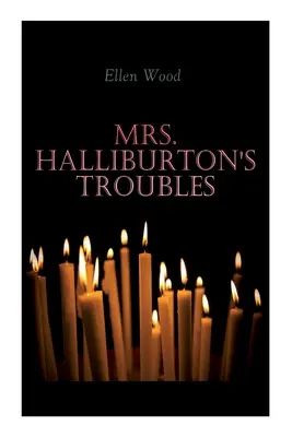 Mrs. Halliburtons Probleme - Mrs. Halliburton's Troubles