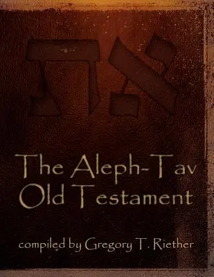Das Alte Testament von Aleph-Tav - The Aleph-Tav Old Testament
