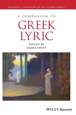 A Companion to Greek Lyric