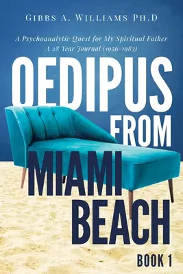 Ödipus von Miami Beach: Buch 1 - Oedipus from Miami Beach: Book 1