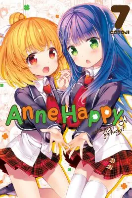 Anne Happy, Band 7: Unglücklich, aber glücklich! - Anne Happy, Vol. 7: Unhappy Go Lucky!