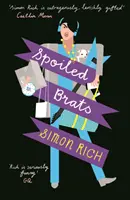 Spoiled Brats (einschließlich der Geschichte, die den Film An American Pickle mit Seth Rogen in der Hauptrolle inspirierte) - Spoiled Brats  (including the story that inspired the film An American Pickle starring Seth Rogen)