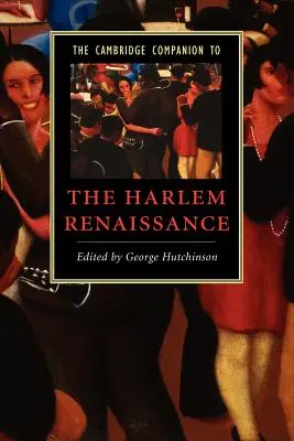 Der Cambridge Companion zur Harlem Renaissance - The Cambridge Companion to the Harlem Renaissance