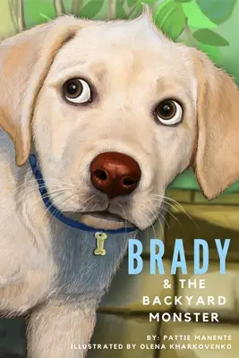 Brady und das Hinterhofmonster - Brady and the Backyard Monster