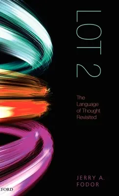 Los 2: Die Sprache des Denkens neu betrachtet - Lot 2: The Language of Thought Revisited
