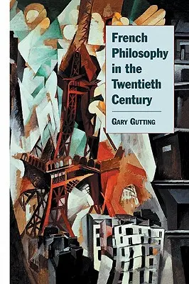 Französische Philosophie im zwanzigsten Jahrhundert - French Philosophy in the Twentieth Century