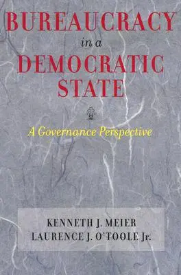 Bürokratie in einem demokratischen Staat: Eine Governance-Perspektive - Bureaucracy in a Democratic State: A Governance Perspective