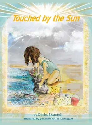 Von der Sonne berührt - Touched by the Sun