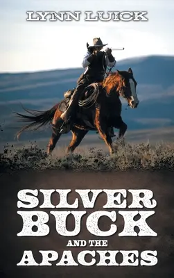 Silver Buck und die Apachen - Silver Buck and the Apaches